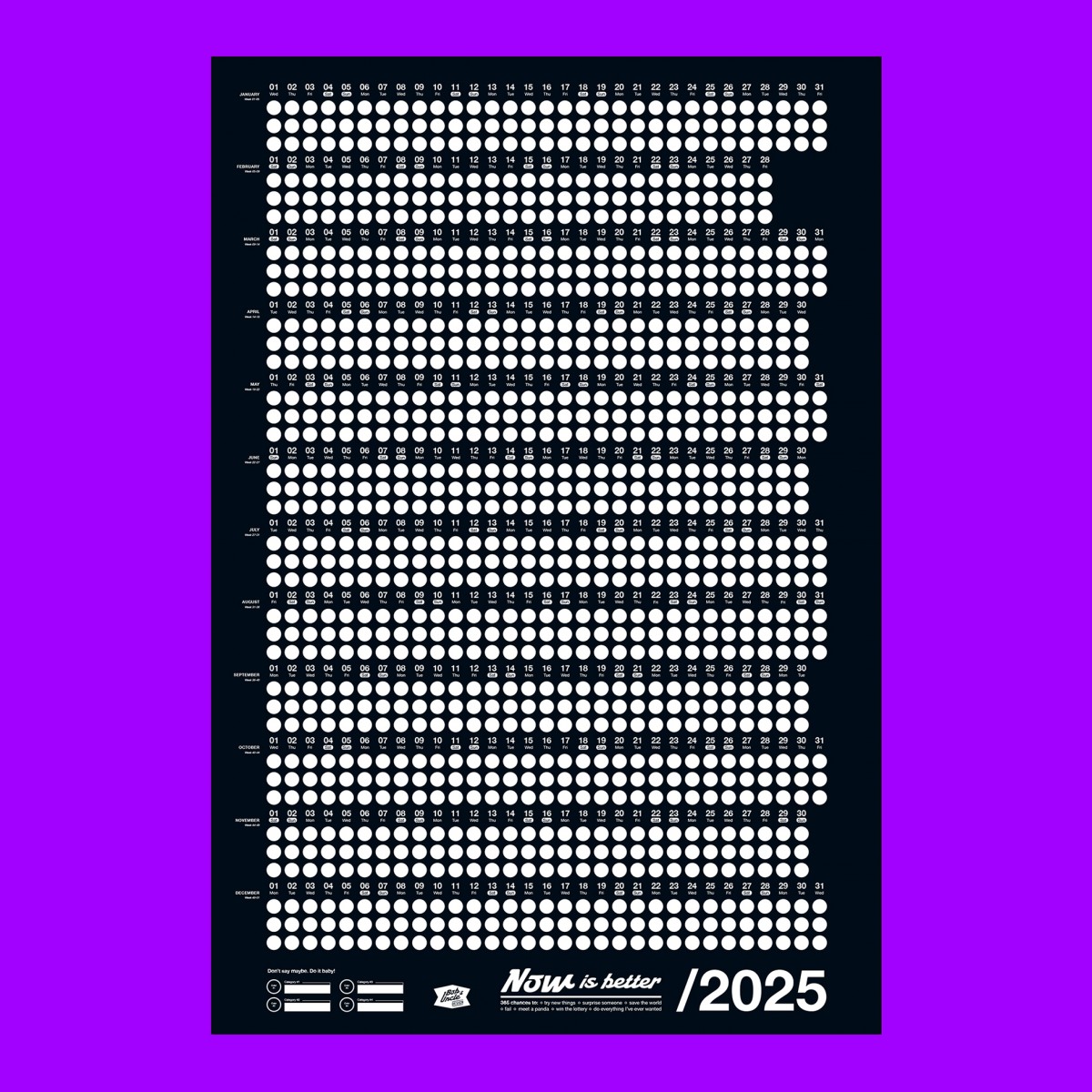 Bob And Uncle Design – Wandkalender – Now Is Better 2025 – Schwarz – 680 x 1000 mm
