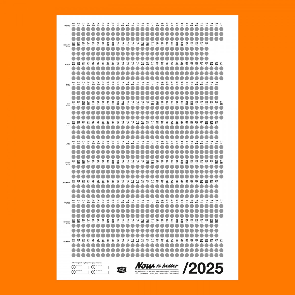 Bob And Uncle Design – Wandkalender – Now Is Better 2025 – Weiß – 680 x 1000 mm