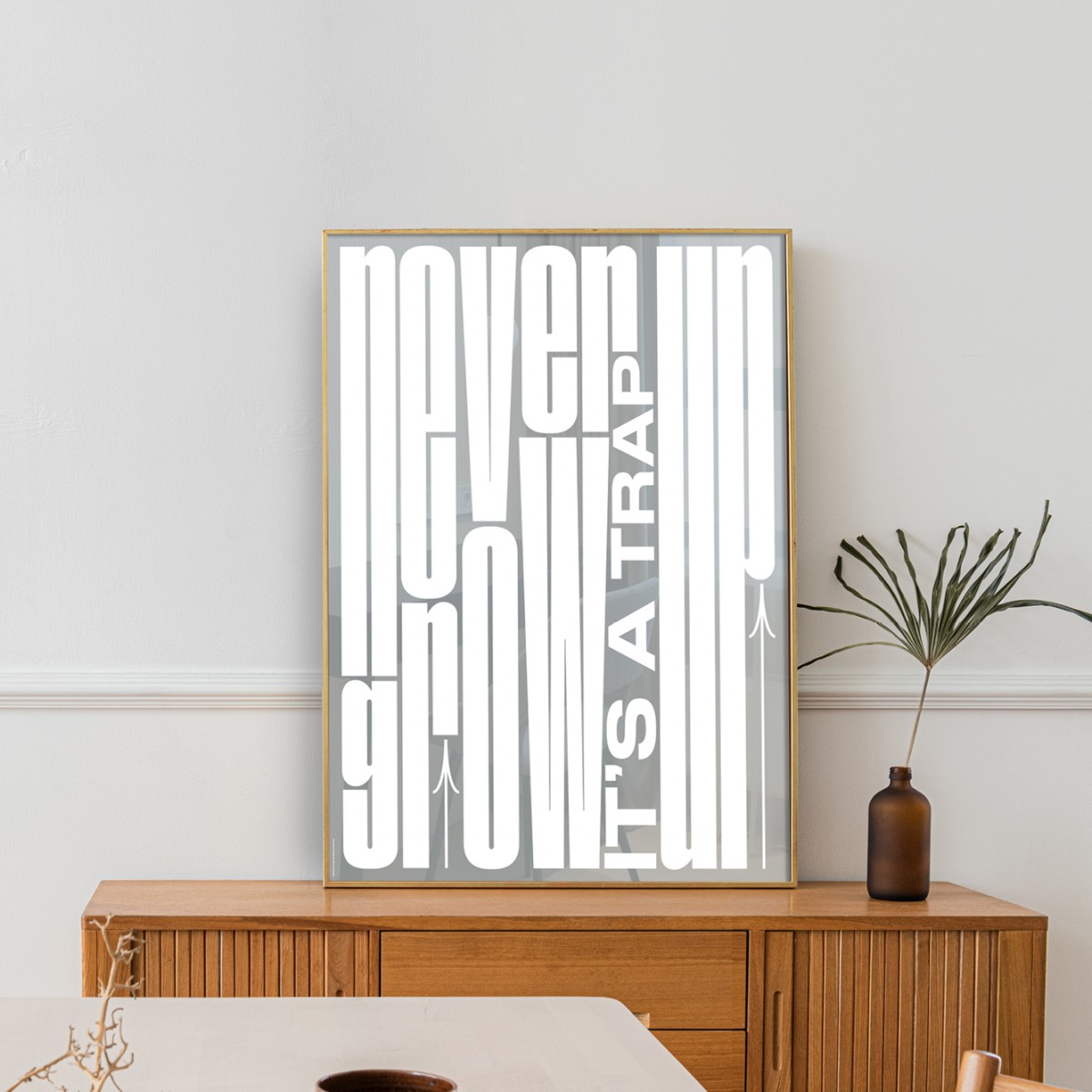NEW PRINTS ON THE BLOCK / Plakat »Never grow up«