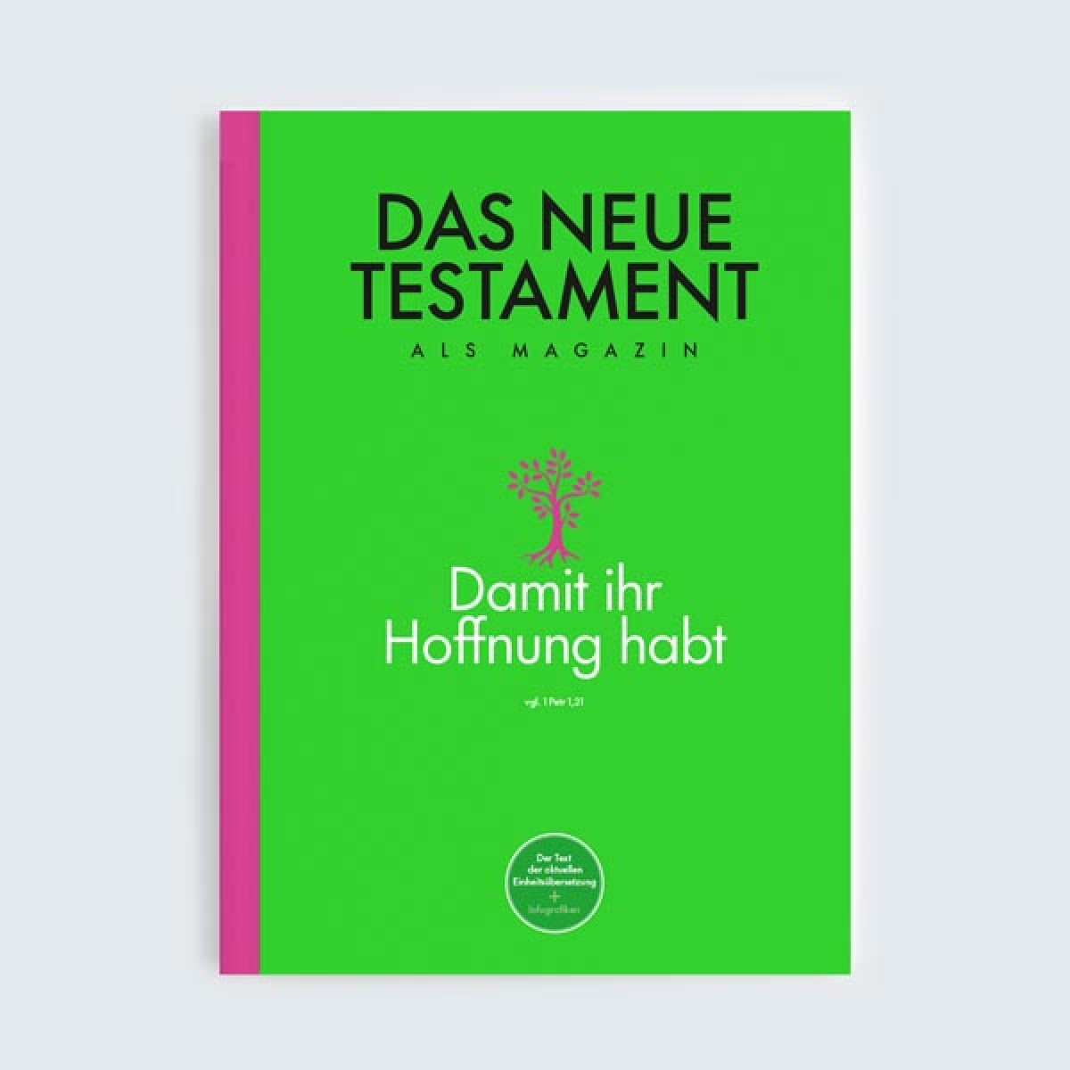 Das Neue Testament als Magazin