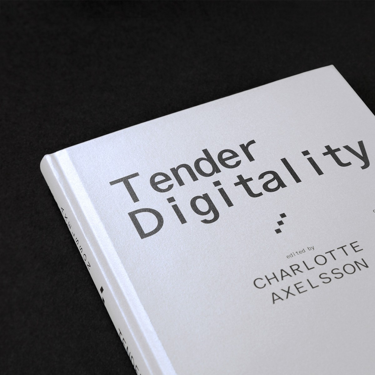 Tender Digitality