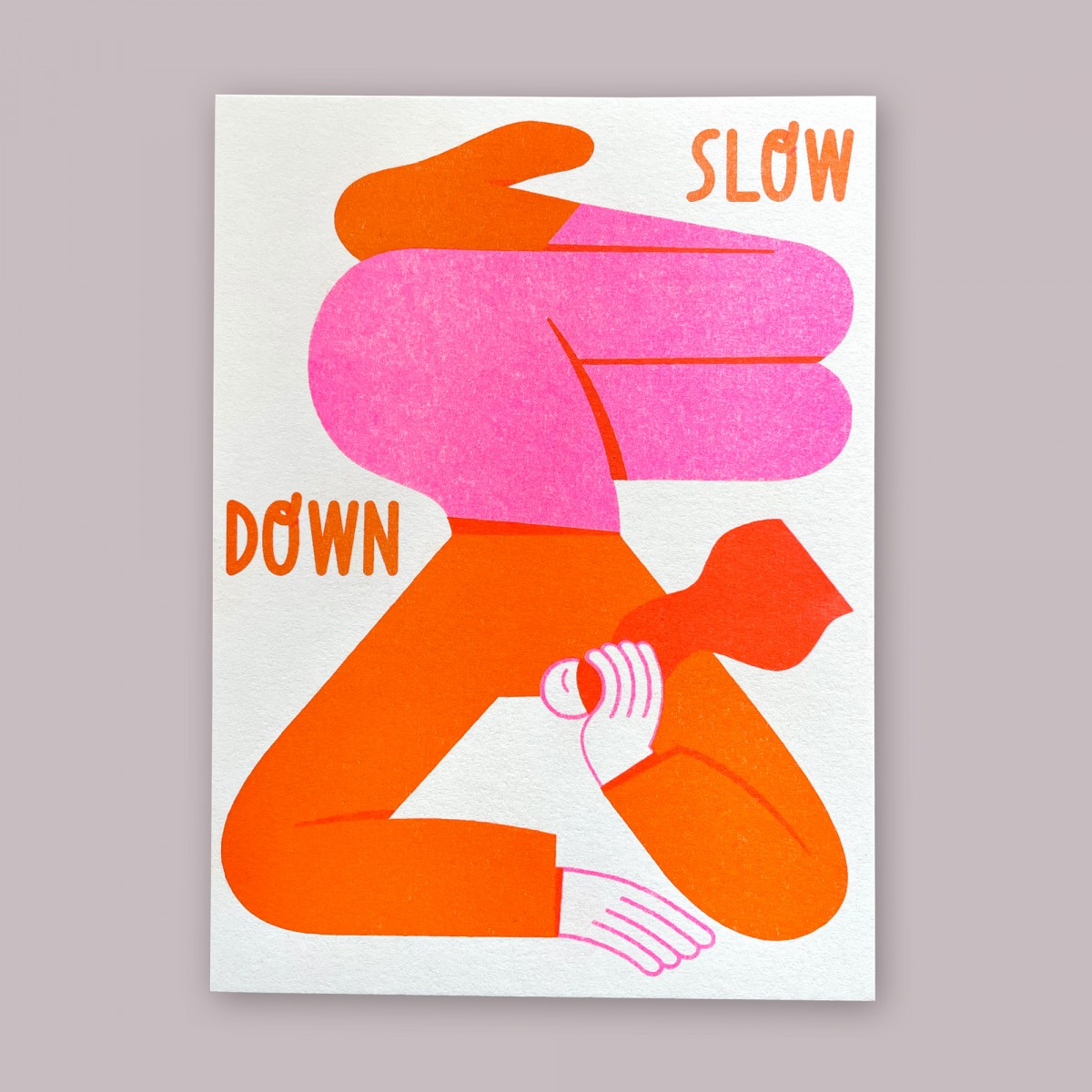 Anne Albert – Slow Down – Riso-Druck (12,5 x 16,8 cm)