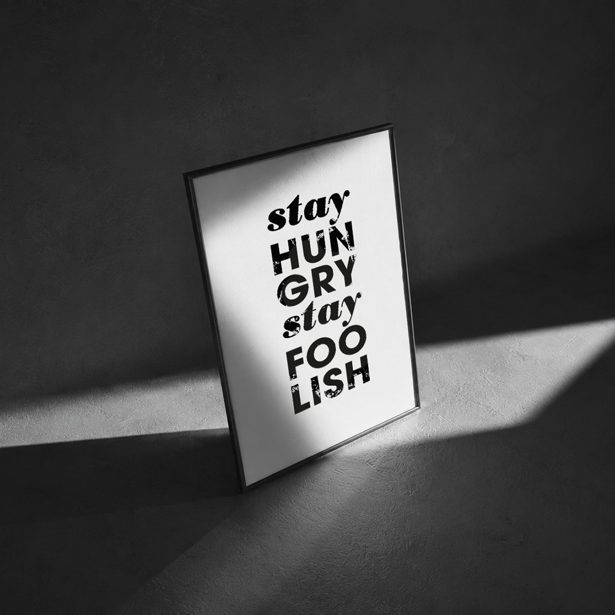 Handgefertigter Linoldruck  »Stay hungry, stay foolish«, (DIN A4), Limited Edition - The True Type