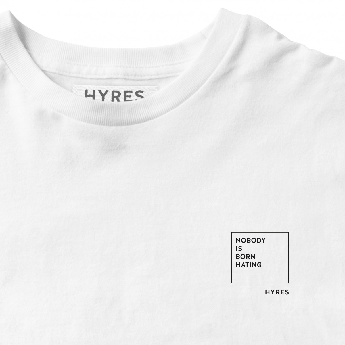 HYRES unisex T-Shirt No Hate