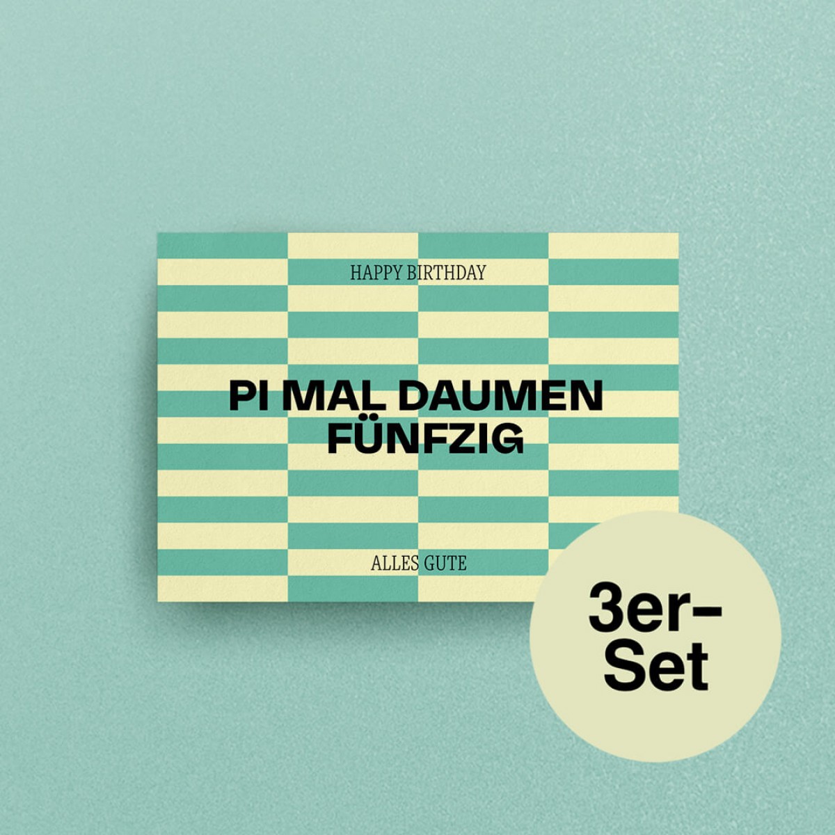 "Pi mal Daumen Fünfzig" Geburtstagskarten, A6 – studio ciao, 3er-Set