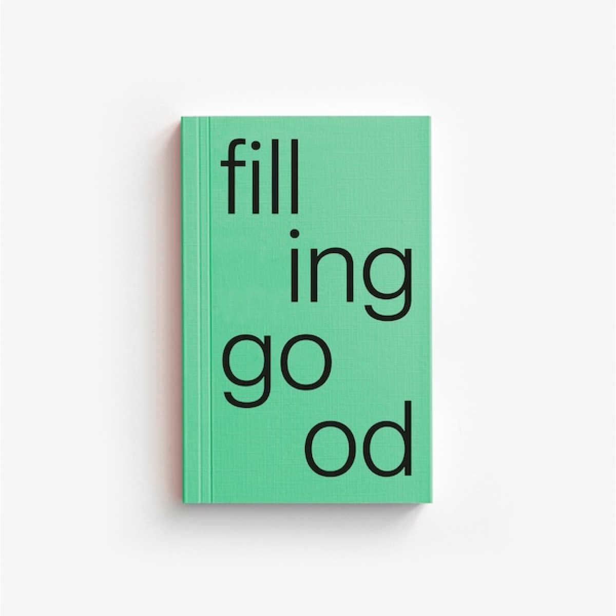 Filling Good Notebook — Edition Julie Joliat