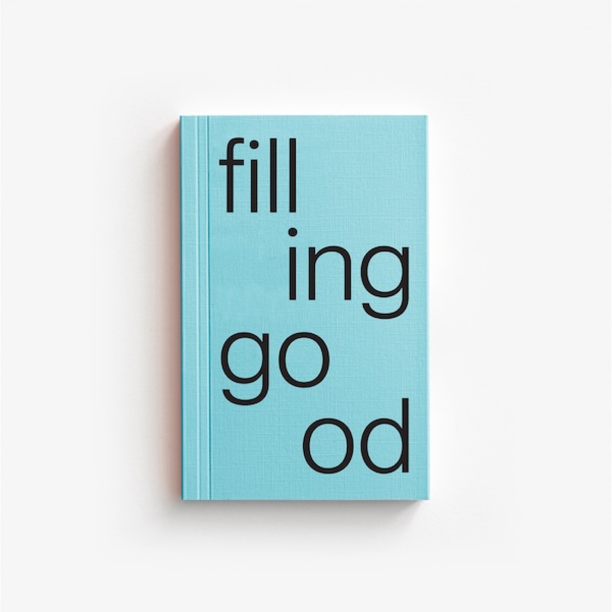 Filling Good Notebook — Edition Julie Joliat