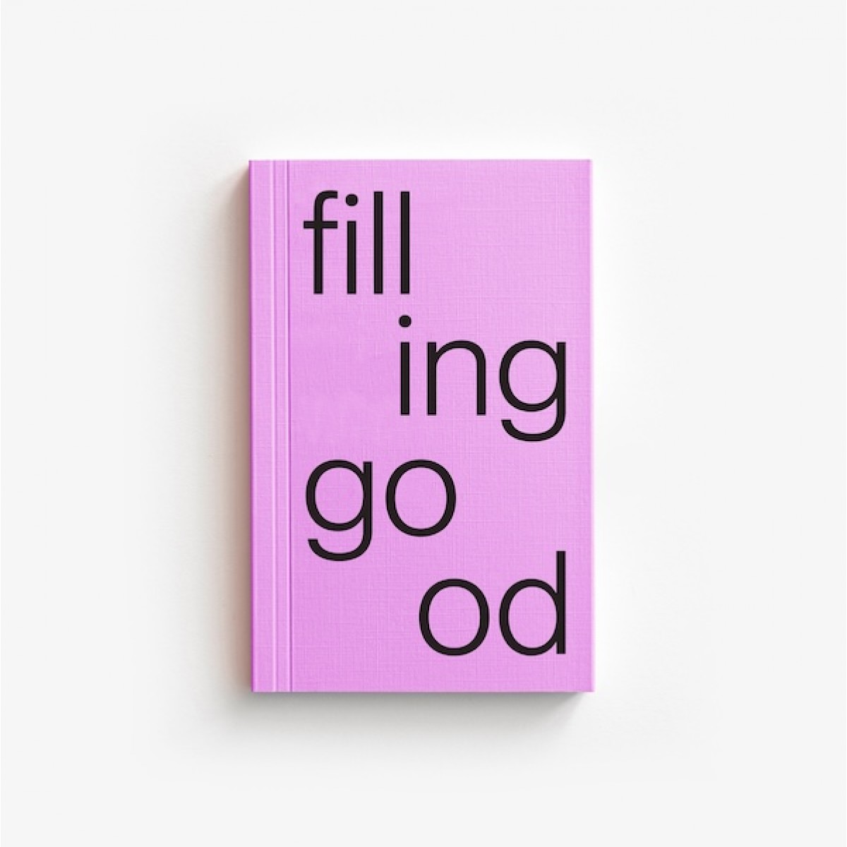 Filling Good Notebook — Edition Julie Joliat