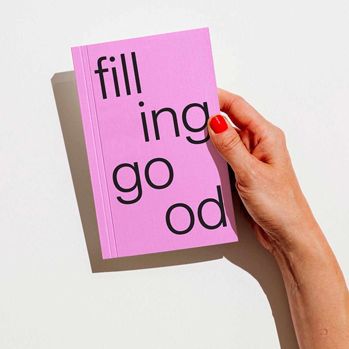 Filling Good Notebook — Edition Julie Joliat