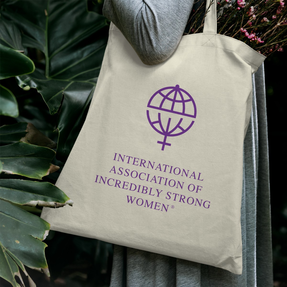 "International Association Of Incredibly Strong Women" Baumwolltasche