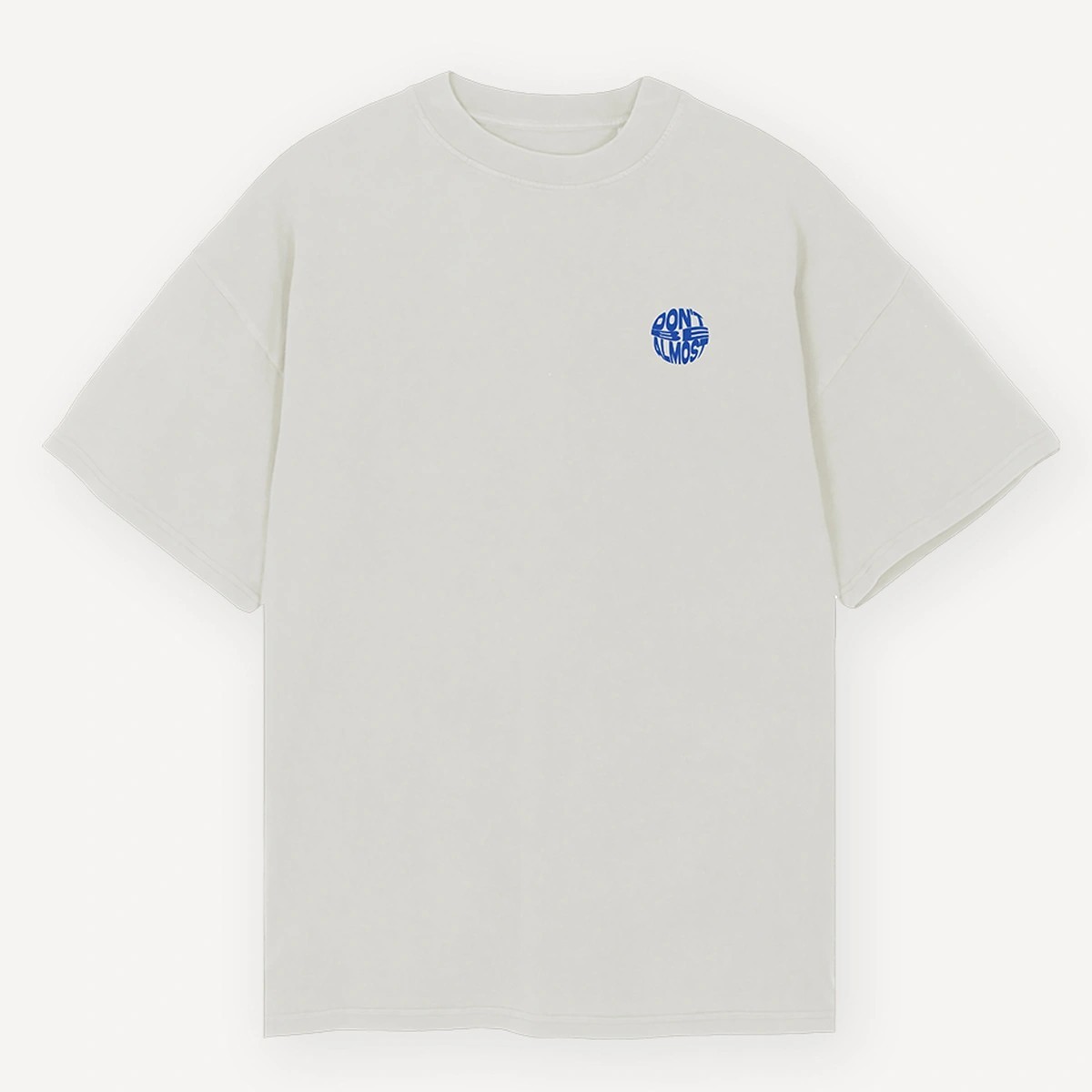 DONT BE ALMOST Oversize Shirt - ALMOST A BRAND