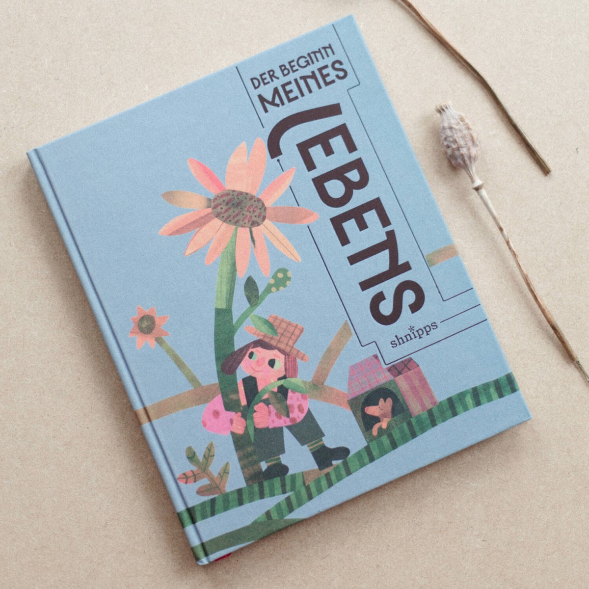 Der Beginn meines Lebens. Das Erinnerungsjournal für alle Kinder und Eltern. Von Shnipps.