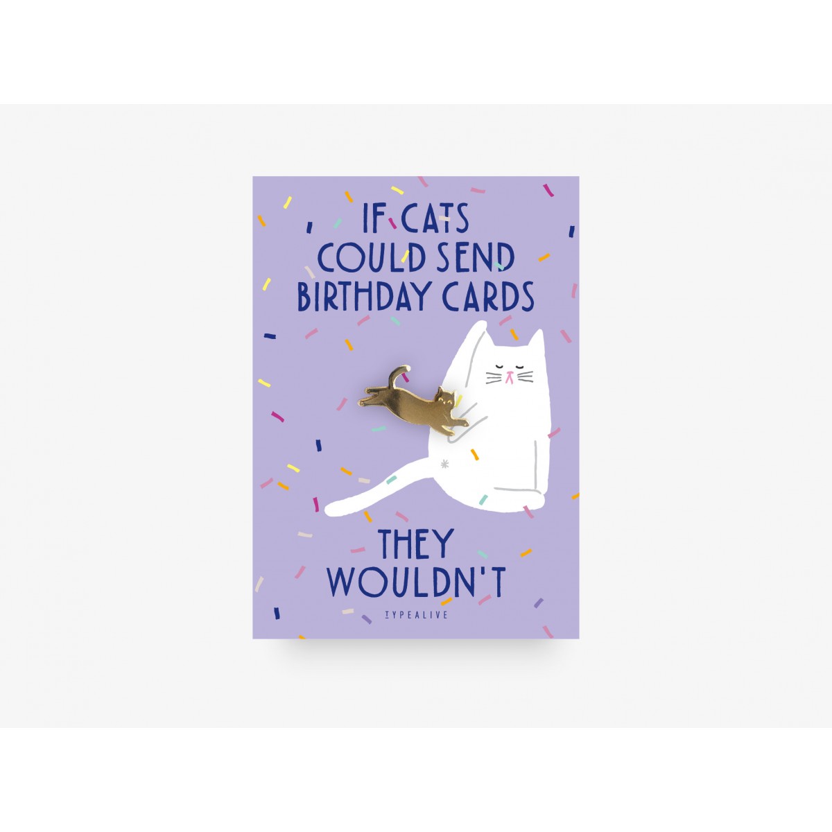 typealive / Pin / Birthday Cat No. 1