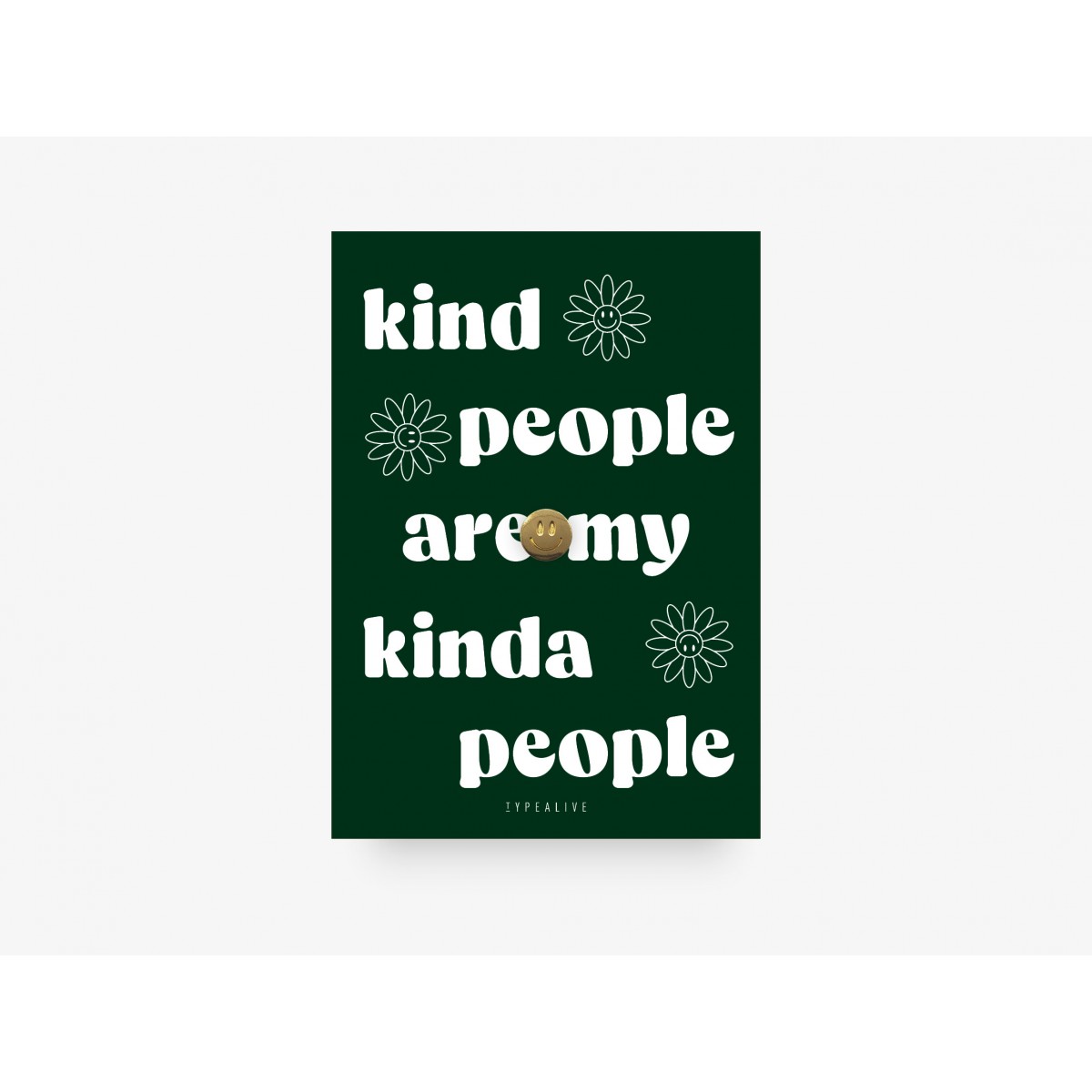 typealive / Pin / Kind People