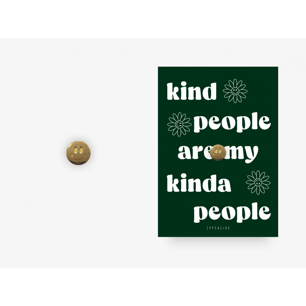 typealive / Pin / Kind People