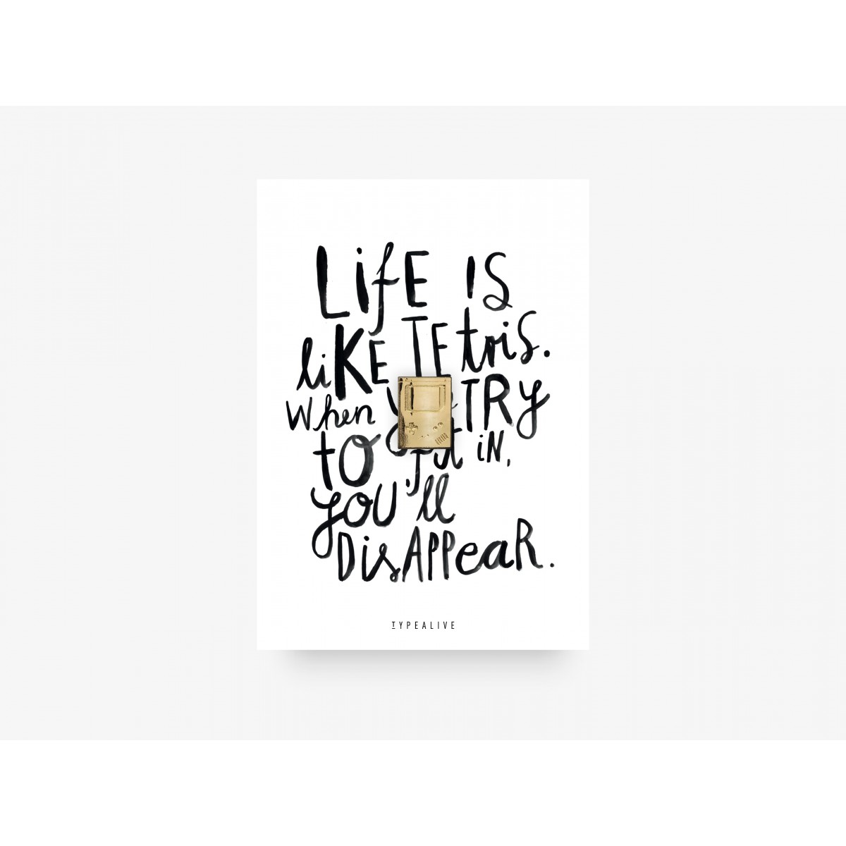 typealive / Pin / Life Is