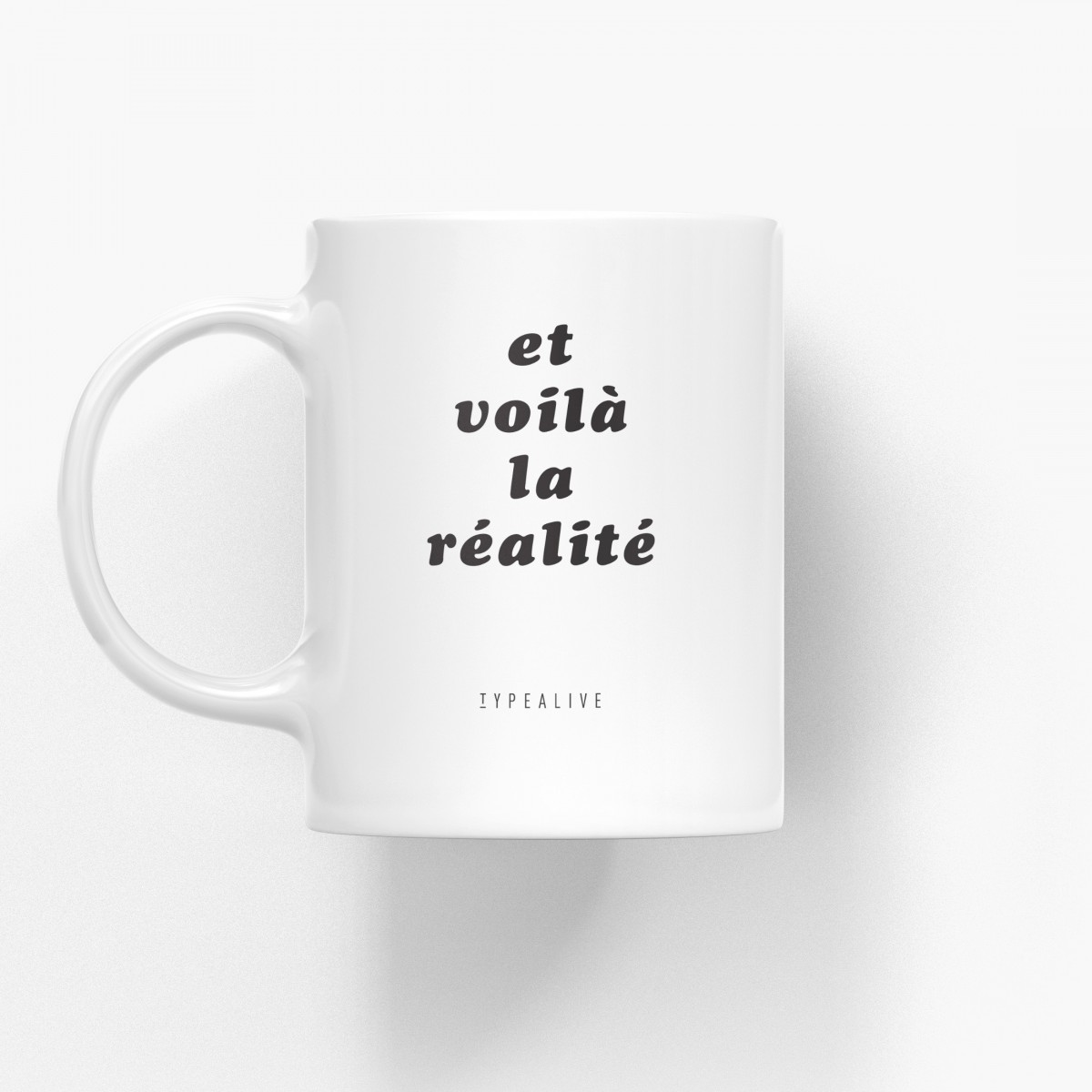 typealive / Tasse aus Keramik / Réalité