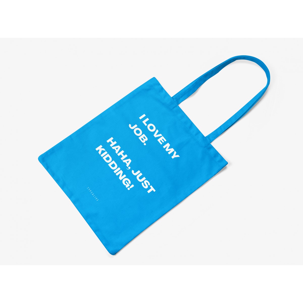 typealive / Baumwolltasche / Love My Job