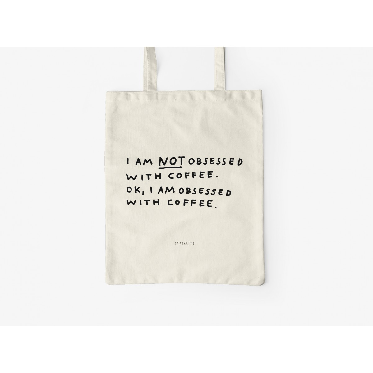 typealive / Baumwolltasche / Not Obsessed