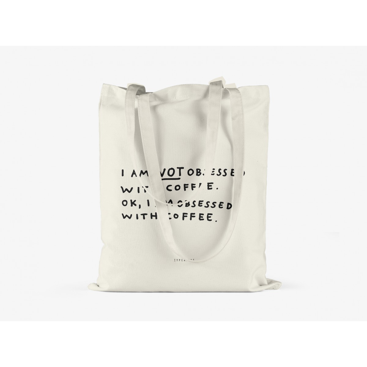 typealive / Baumwolltasche / Not Obsessed
