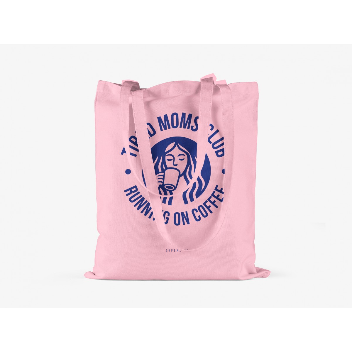 typealive / Baumwolltasche / Tired Moms