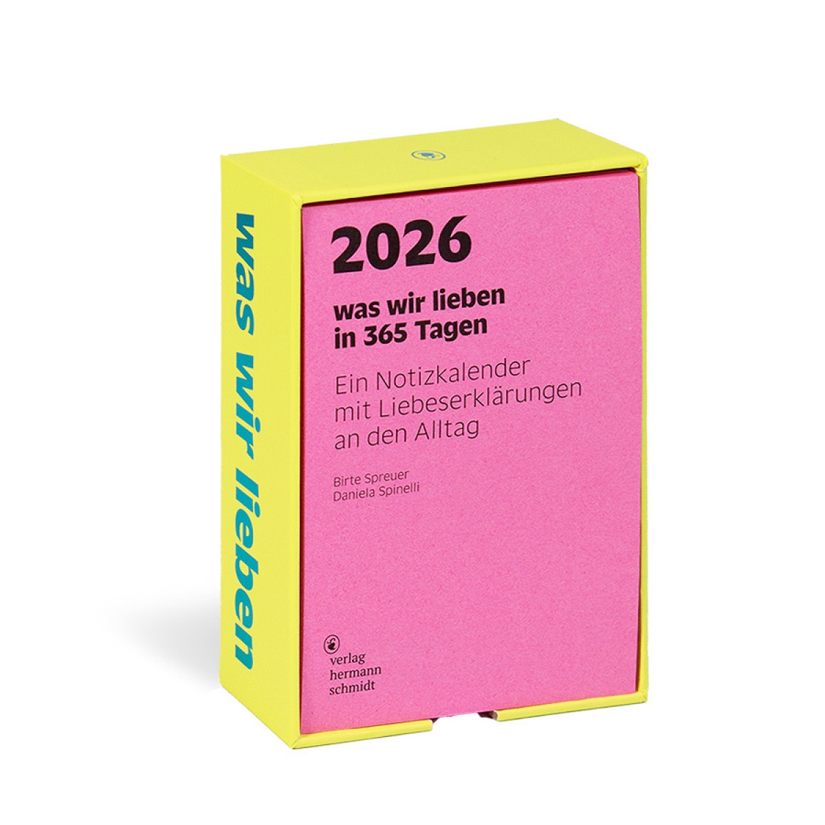 was wir lieben - Ein Notizkalender für 2026 mit Liebeserklärungen an den Alltag
