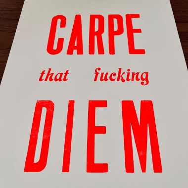 CARPE that fucking DIEM Letterpress von papelami