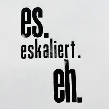 es.
eskaliert.
eh.
Letterpress von papelami