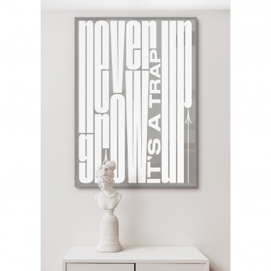 NEW PRINTS ON THE BLOCK / Plakat »Never grow up«
