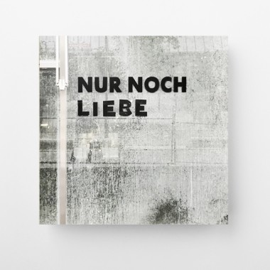 Nur noch Liebe