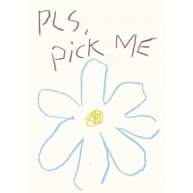 Pls, pick me – Print von Lavanda Posters