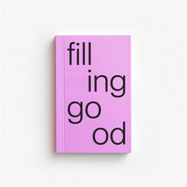 Filling Good Notebook — Edition Julie Joliat