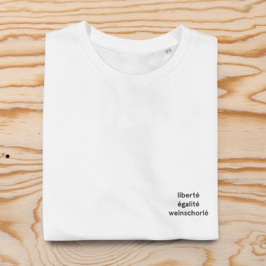 "liberté égalité weinschorlé" Unisex T-Shirt (Organic Cotton)