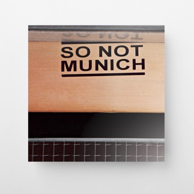 München im Quadrat - "so not munich"