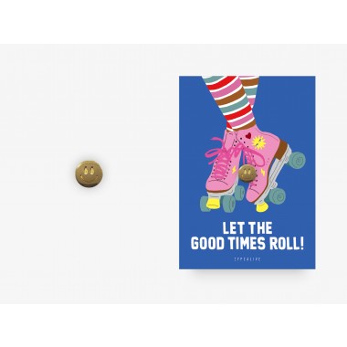typealive / Pin / Good Times Roll