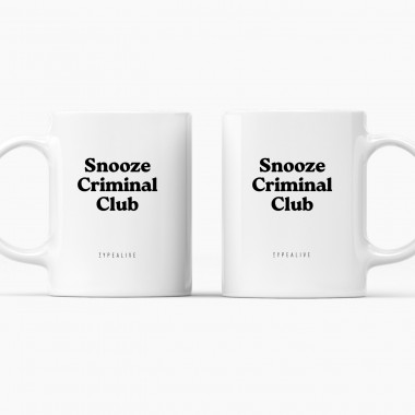 typealive / Tasse aus Keramik / Snooze Criminal
