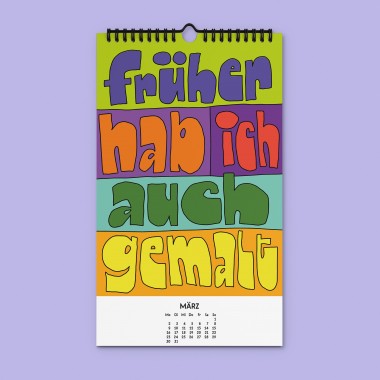 "Willst du nicht mal was Richtiges arbeiten" Kalender 2026 by Chris Campe