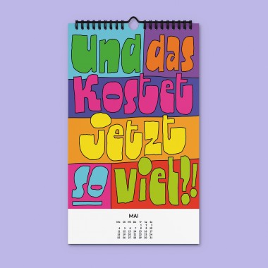 "Willst du nicht mal was Richtiges arbeiten" Kalender 2026 by Chris Campe