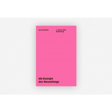 was wir lieben -
Ein Notizkalender für 2026 mit Liebeserklärungen an den Alltag