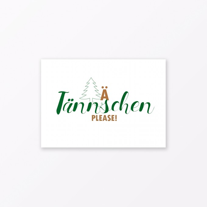 TYPOP Postkarte „Ä Tännschen please“ DIN A6 TYPOP Postkarte „Ä Tännschen please“ DIN A6