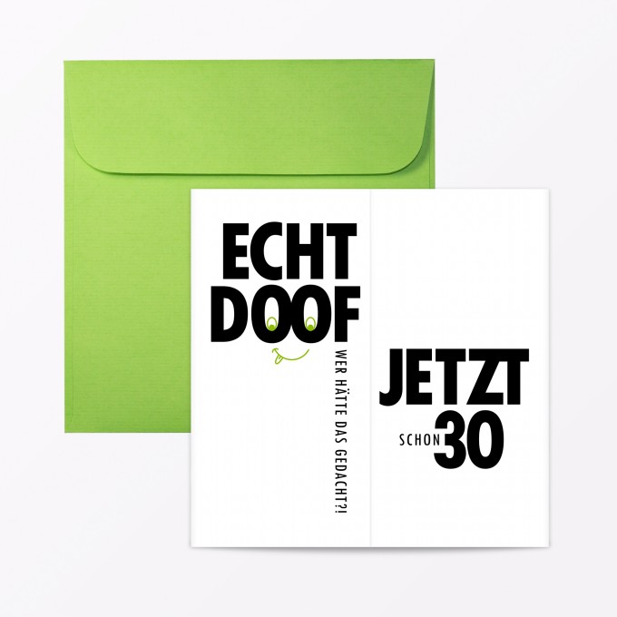 TYPOP Geburtstagskarte „Echt doof jetzt 30“ Faltkarte inkl. Umschlag TYPOP Geburtstagskarte „Echt doof jetzt 30“ Faltkarte inkl. Umschlag