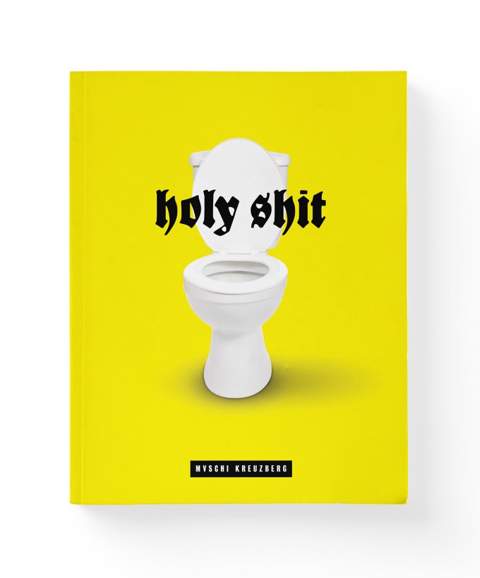 HOLY SHIT von seltmann+söhne HOLY SHIT von seltmann+söhne