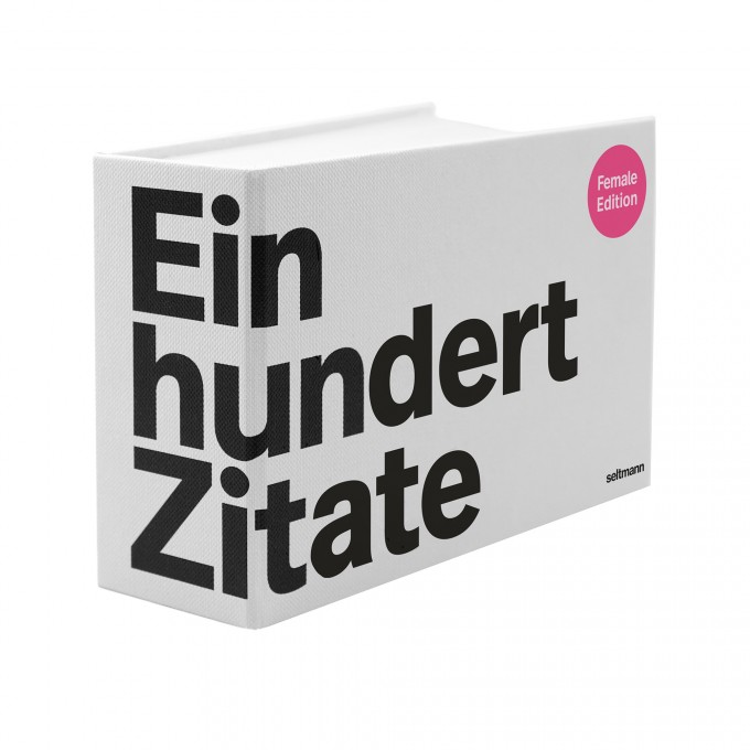 Einhundert Zitate (Female Edition) Einhundert Zitate (Female Edition)