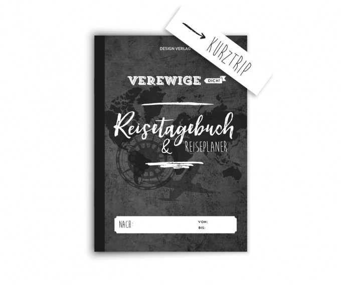 Design Verlag Reisetagebuch + Reiseplaner für Kurztrips „Verewige Dich!“ Design Verlag Reisetagebuch + Reiseplaner für Kurztrips „Verewige Dich!“