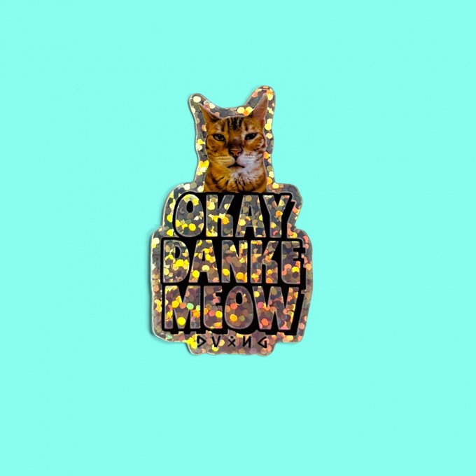 Sticker OKAY DANKE MEOW von DV×NG TH×NGS