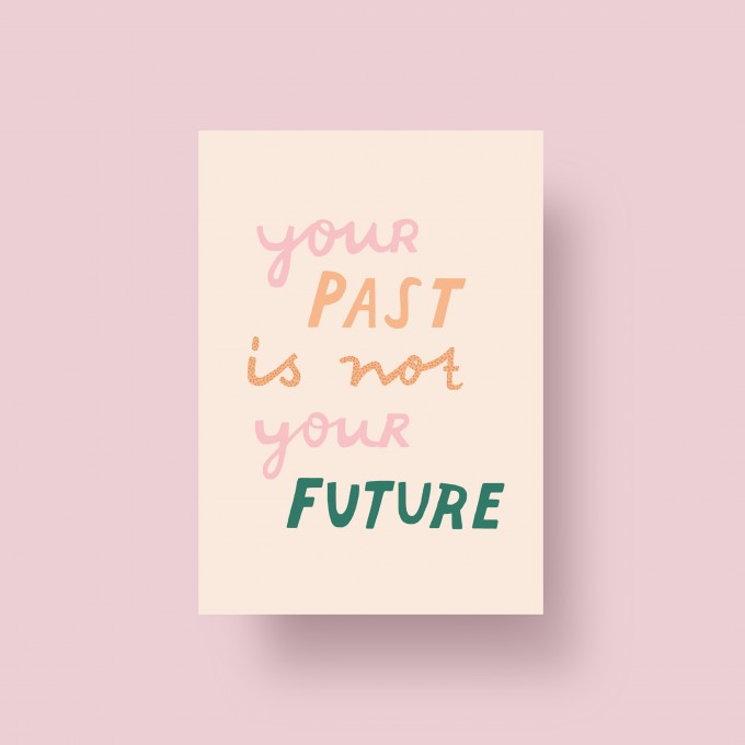 Notietzblock Postkarte "Your Past is not your Future", A6 Notietzblock Postkarte "Your Past is not your Future", A6