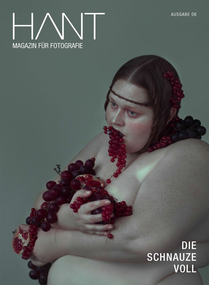 HANT – Magazin für Fotografie / Ausgabe 06 "DIE SCHNAUZE VOLL" HANT – Magazin für Fotografie / Ausgabe 06 "DIE SCHNAUZE VOLL"