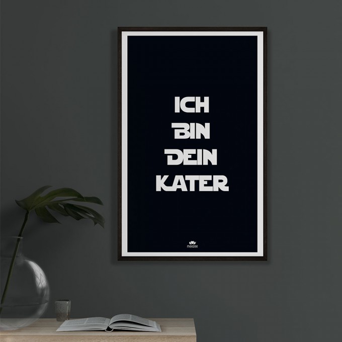 meezee FONT POSTER - ICH BIN DEIN KATER - black - 40 x 60cm meezee FONT POSTER - ICH BIN DEIN KATER - black - 40 x 60cm