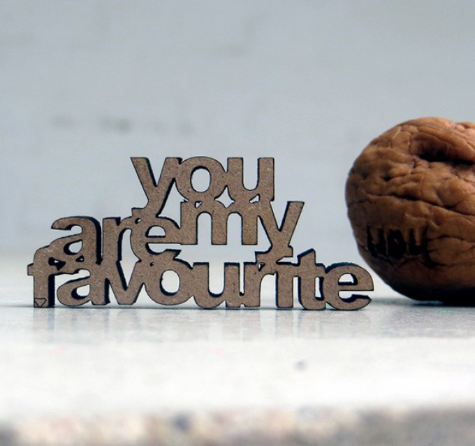 NOGALLERY you are my favourite - Deko Schriftzug Holz NOGALLERY you are my favourite - Deko Schriftzug Holz