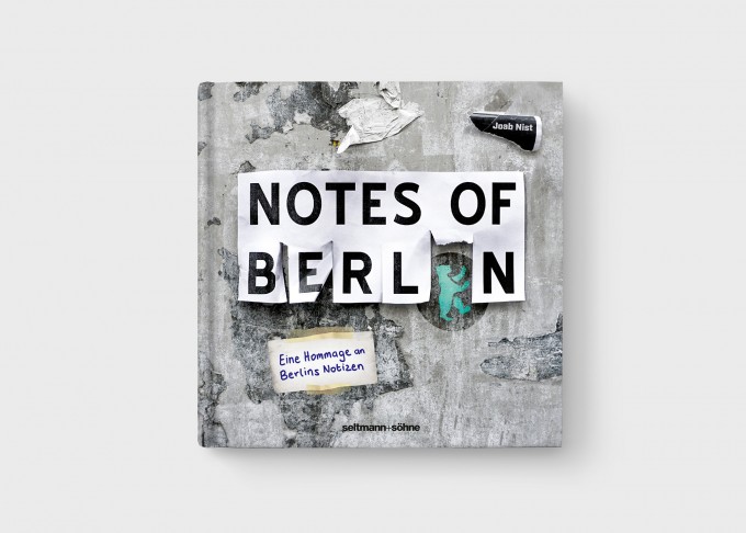 NOTES OF BERLIN. DAS BUCH. NOTES OF BERLIN. DAS BUCH.